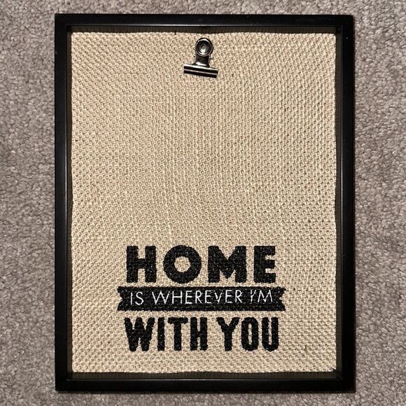 “Home is Whenever I’m With You” Burlap Picture Frame! - Picture 4 of 4